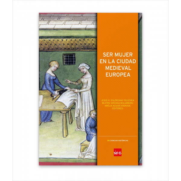 SER MUJER EN LA CIUDAD MEDIEVAL EUROPEA
