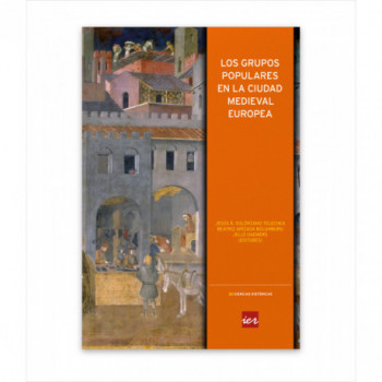 LOS GRUPOS POPULARES EN LA CIUDAD MEDIEVAL EUROPEA