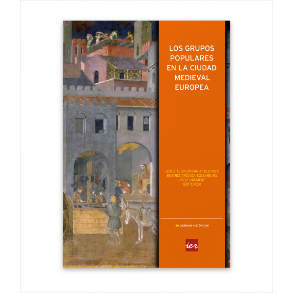 LOS GRUPOS POPULARES EN LA CIUDAD MEDIEVAL EUROPEA