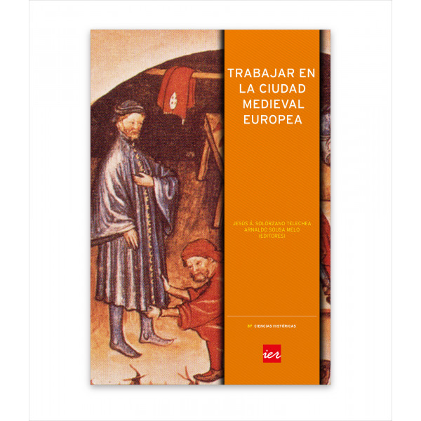 TRABAJAR EN LA CIUDAD MEDIEVAL EUROPEA
