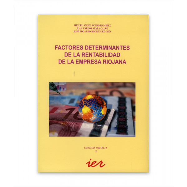FACTORES DETERMINANTES DE LA RENTABILIDAD DE LA EMPRESA RIOJANA
