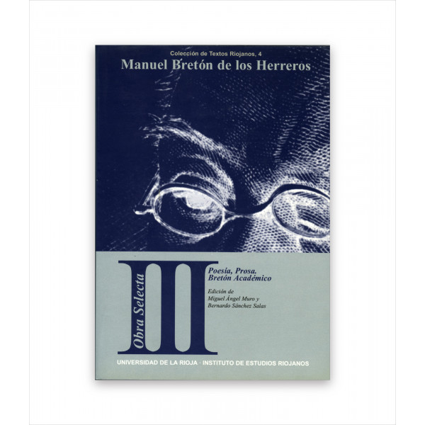 Obra Selecta III: POESÍA, PROSA, BRETÓN ACADÉMICO