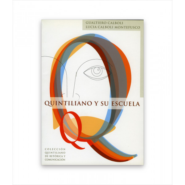 QUINTILIANO Y SU ESCUELA