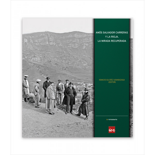 AMÓS SALVADOR CARRERAS Y LA RIOJA. LA MIRADA RECUPERADA