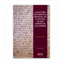 COLECCIÓN DIPLOMÁTICA MEDIEVAL DE LA IGLESIA DE SAN ANDRÉS DE CALAHORRA