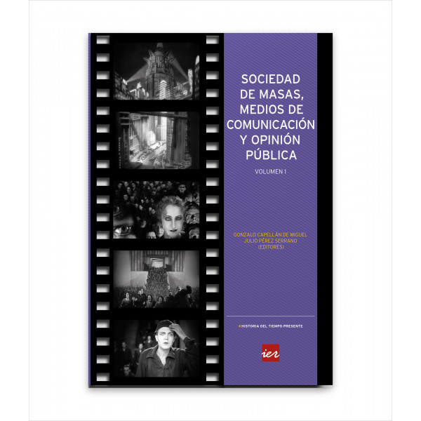 SOCIEDAD DE MASAS, MEDIOS DE COMUNICACIÓN Y OPINIÓN PÚBLICA