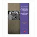 DE LA GUERRA AL CONSENSO: EL LENGUAJE DE LA DICTADURA Y DE LA DEMOCRACIA EN ESPAÑA