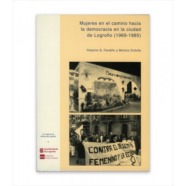 MUJERES EN EL CAMINO HACIA LA DEMOCRACIA EN LA CIUDAD DE LOGROÑO (1960-1985)