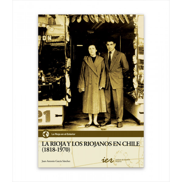 LA RIOJA Y LOS RIOJANOS EN CHILE (1818-1970)