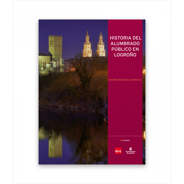 HISTORIA DEL ALUMBRADO PÚBLICO EN LOGROÑO