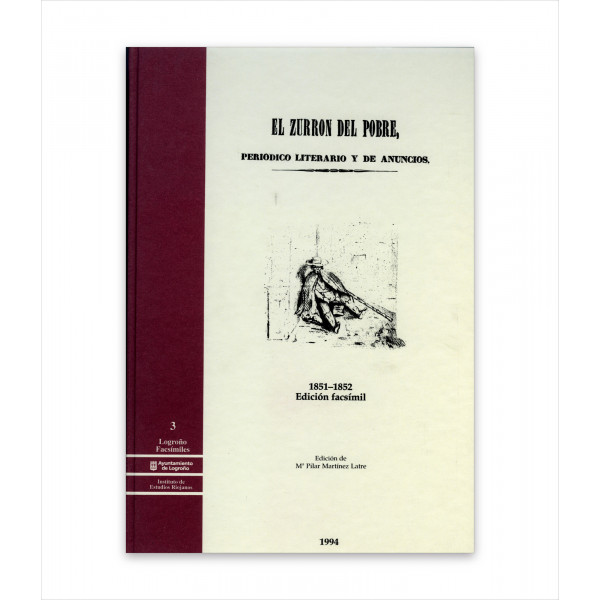 EL ZURRÓN DEL POBRE. Periódico literario y de anuncios (1851-1852). Edición facsímil