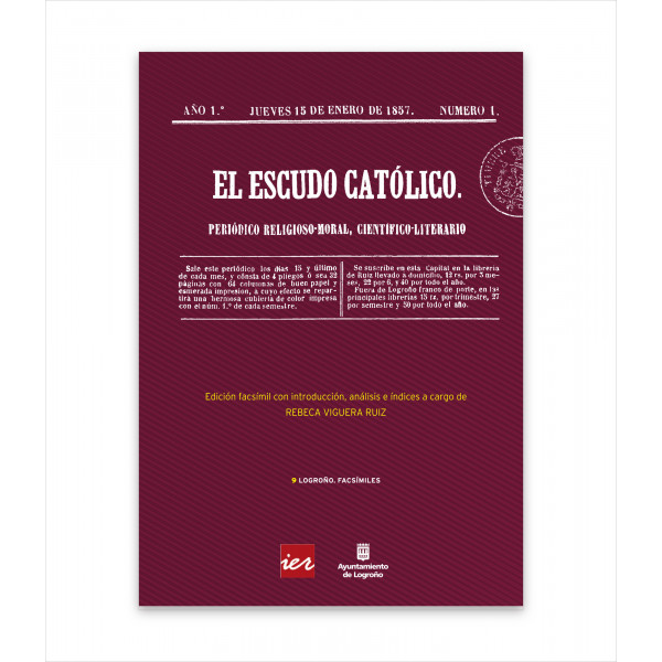 EL ESCUDO CATÓLICO. Periódico religioso-moral, científico-literario
