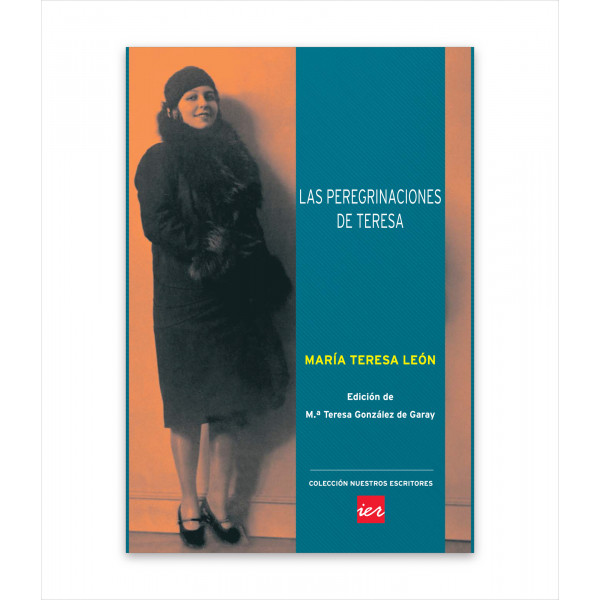 LAS PEREGRINACIONES DE TERESA, DE MARÍA TERESA LEÓN