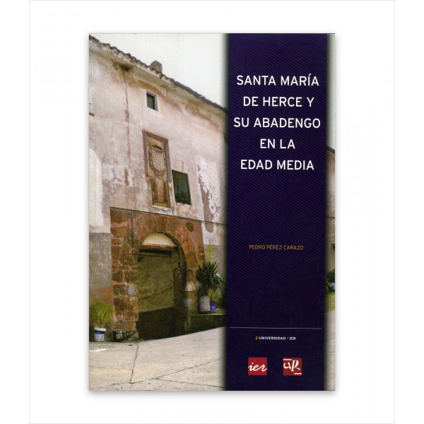 SANTA MARÍA DE HERCE YSU ABADENGO EN LA EDAD MEDIA