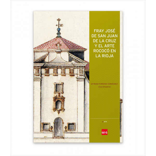 FRAY JOSÉ DE SAN JUAN DE LA CRUZ Y EL ARTE ROCOCÓ EN LA RIOJA